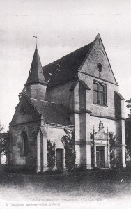 La chapelle Saint-Louis, bâtie en 1820, telle qu'elle a existé jusqu'à la Guerre 14-18.